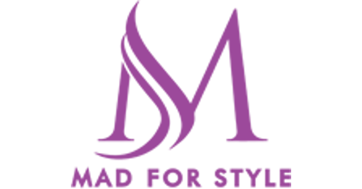 Mad For Style