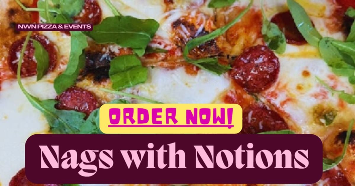 Nags with Notions