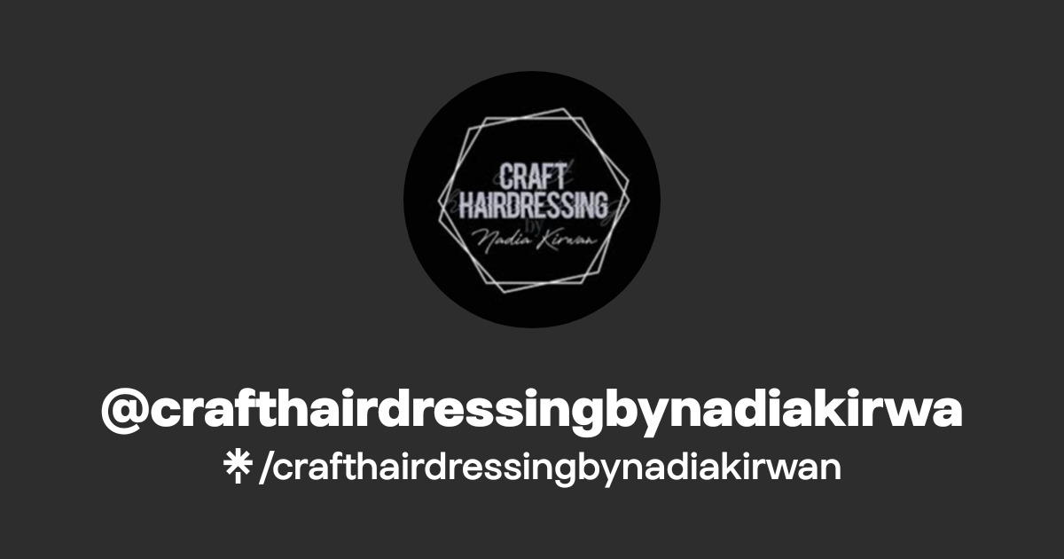 Craft Hairdressing by Nadia Kirwan