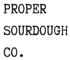 Proper Sourdough Co