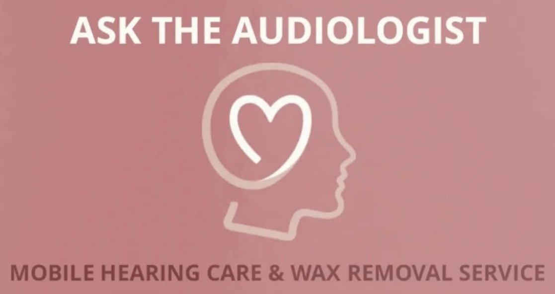 Ask the Audiologist