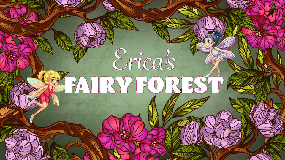 Erica's Fairy Forest