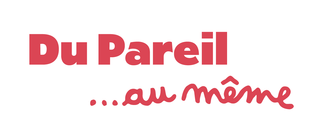 Du Pareil Au Même