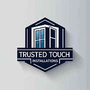 Trusted Touch Installations