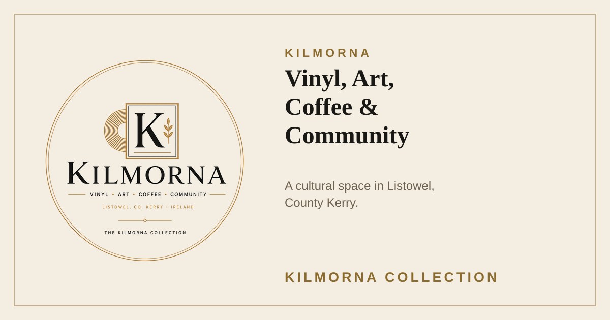 The Kilmorna Collection