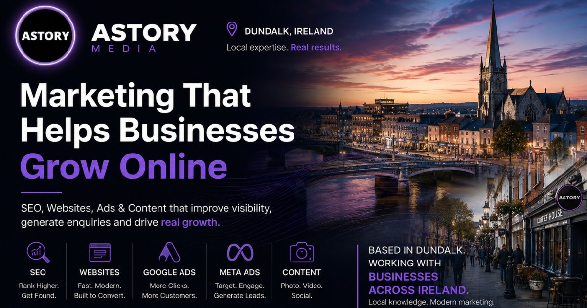 Astory Media - Marketing Agency Dundalk