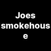 Joe's SmokeHouse